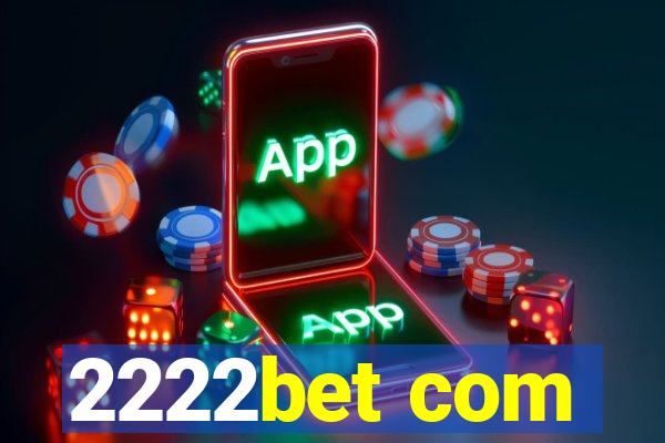 2222bet com